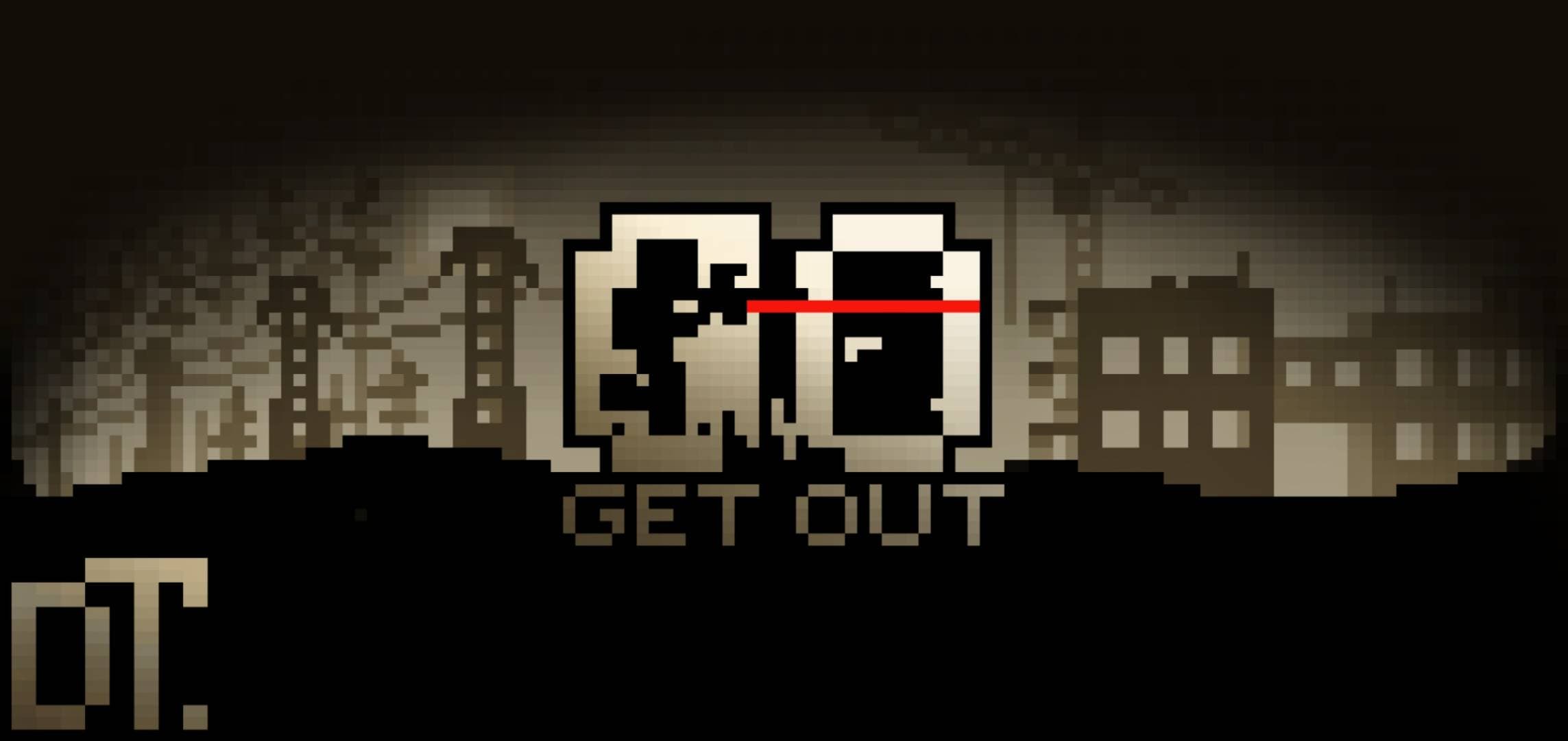 GO - Get Out